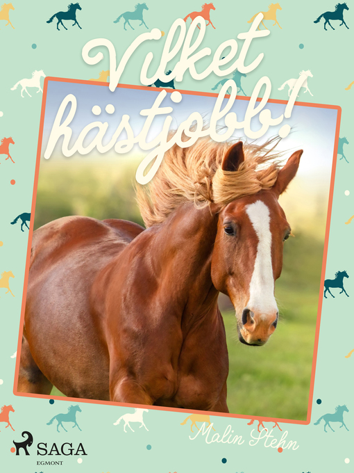 Title details for Vilket hästjobb! by Malin Stehn - Available